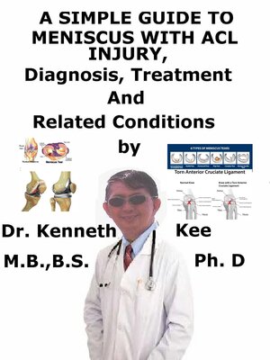 cover image of A Simple Guide to Meniscus with Acl Injury, Diagnosis, Treatment and Related Conditions